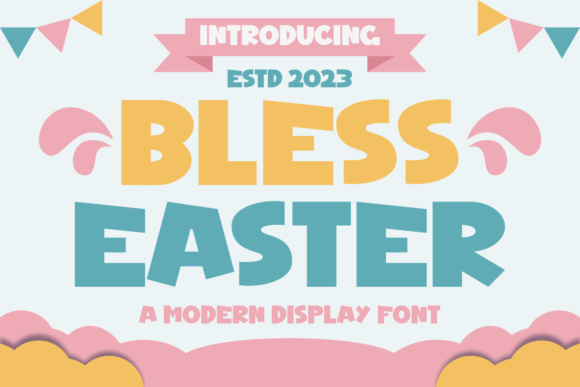 Bless Easter: The Perfect Quirky Display Font for Festive Campaigns