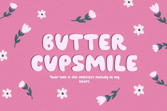 Butter Cupsmile: The Sunshine Font for Scroll-Stopping Campaigns