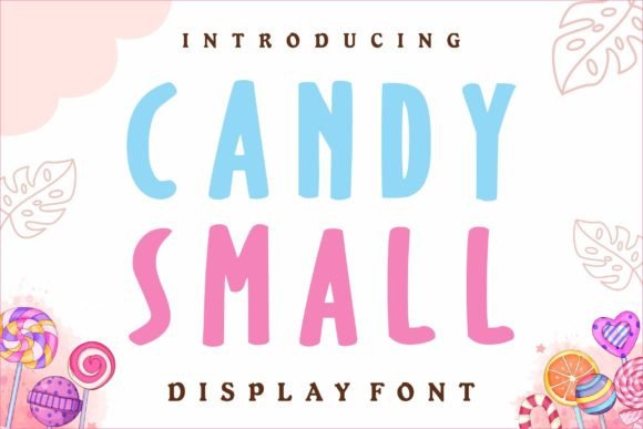 Candy Small for Branding That Feels Playful and Professional