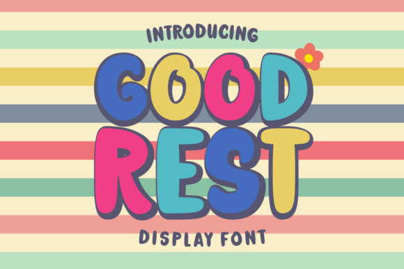 Good Rest: A Playful Display Font for Vibrant Web Design