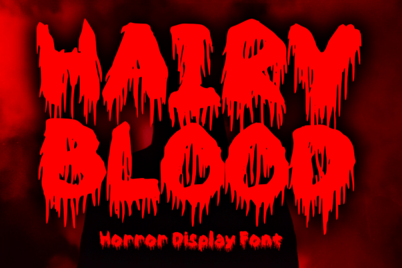 Hairy Blood Font for Bold Digital Designs