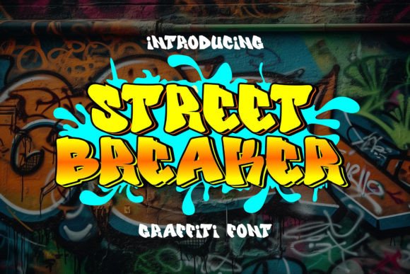 Street Breaker: A Graffiti Font for Bold Branding