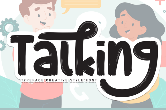 Talking: The Sweet Handwritten Display Font for Fresh Campaigns