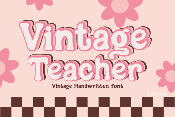 Vintage Teacher: The Perfect Display Font for Digital Branding